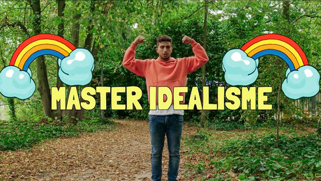 Master je mind - Idealisme